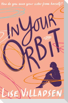 In Your Orbit