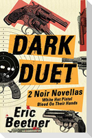 Dark Duet