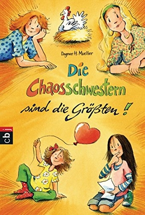 Mueller, Dagmar H.. Die Chaosschwestern sind die Größten - Band 5. cbj, 2015.