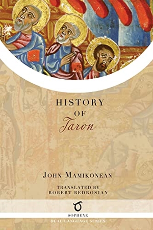 Mamikonean, John. History of Taron. Sophene, 2023.