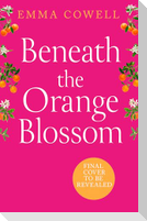 Beneath the Orange Blossom