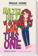 Hazel Hill Is Gonna Win This One