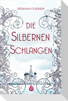 Die silbernen Schlangen (Bd. 2)