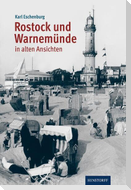 Rostock und Warnemünde in alten Ansichten
