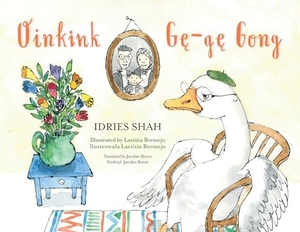 Shah, Idries. Oinkink / Gę-gę-Gong - Bilingual English-Polish Edition / Wydanie dwujęzyczne angielsko-polskie. Hoopoe Books, 2023.