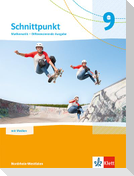 Schnittpunkt Mathematik 9. Schulbuch mit Medien Klasse 9. Differenzierende Ausgabe Nordrhein-Westfalen
