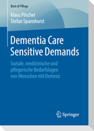 Dementia Care Sensitive Demands