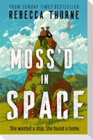 Moss'd In Space