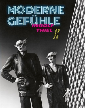 Bove, Jens / Simone Fleischer et al (Hrsg.). Moderne Gefühle - Ingolf Thiel. Fotografie 1975-1985. Sandstein Kommunikation, 2022.