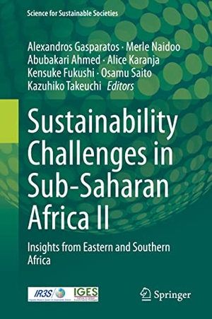 Gasparatos, Alexandros / Merle Naidoo et al (Hrsg.). Sustainability Challenges in Sub-Saharan Africa II - Insights from Eastern and Southern Africa. Springer Nature Singapore, 2020.