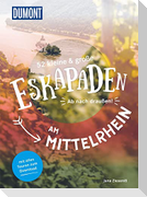 52 kleine & große Eskapaden am Mittelrhein