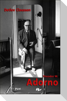 Theodor W. Adorno : uno de los últimos genios