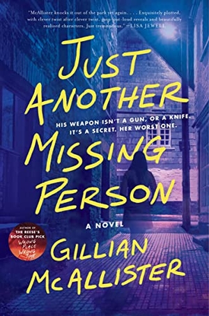 McAllister, Gillian. Just Another Missing Person. HarperCollins, 2023.