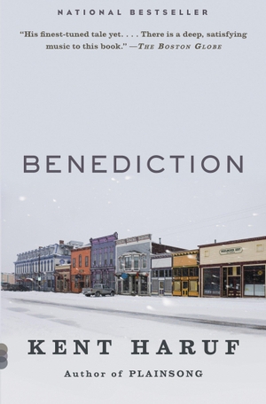 Haruf, Kent. Benediction. Knopf Doubleday Publishing Group, 2014.