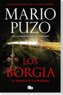 Los Borgia: La Familia Es Lo Primero / The Family