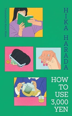 Harada, Hika. How To Use 3,000 Yen. Simon + Schuster UK, 2026.