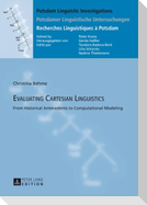 Evaluating Cartesian Linguistics