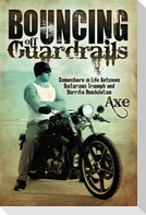 Bouncing Off Guardrails