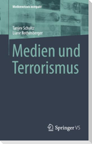 Medien und Terrorismus