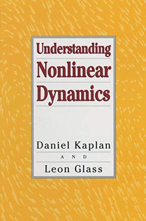 Glass, Leon / Daniel Kaplan. Understanding Nonlinear Dynamics. Springer New York, 1995.