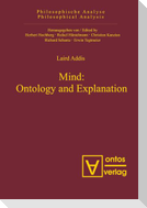 Mind: Ontology and Explanation