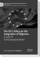 The EU¿s Policy on the Integration of Migrants