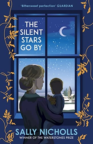 Nicholls, Sally. The Silent Stars Go By. Andersen Press Ltd, 2021.