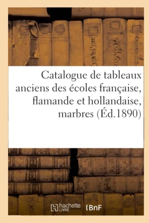 Haro. Catalogue de tableaux anciens des écoles française, flamande et hollandaise, marbres. Hachette Livre, 2020.