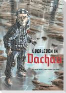 Überleben in Dachau