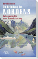 Die Erfindung des Nordens