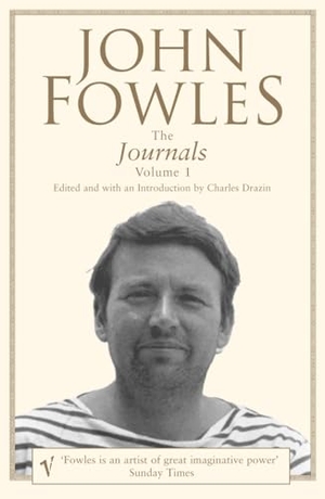 Fowles, John. The Journals Volume 1. Vintage Classics, 2004.