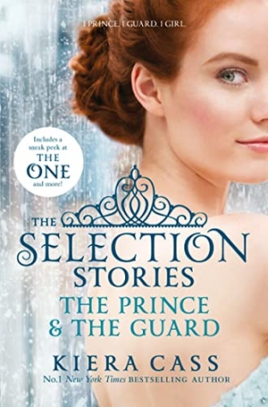 Cass, Kiera. The Selection Stories: The Prince and The Guard. HarperCollins Publishers, 2014.