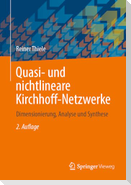 Quasi- und nichtlineare Kirchhoff-Netzwerke