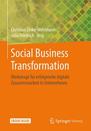 Zinke-Wehlmann, Christian / Julia Friedrich (Hrsg.). Social Business Transformation - Werkzeuge für erfolgreiche digitale Zusammenarbeit in Unternehmen. Springer-Verlag GmbH, 2021.