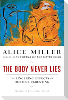 The Body Never Lies