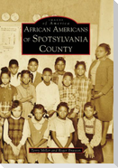 African Americans of Spotsylvania County