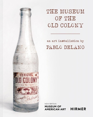 Heydt, Stephanie (Hrsg.). THE MUSEUM OF THE OLD COLONY: - An  art installation by Pablo Delano Puerto Rico in  Focus, vol. 1. Hirmer Verlag GmbH, 2026.