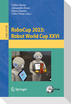 RoboCup 2023: Robot World Cup XXVI