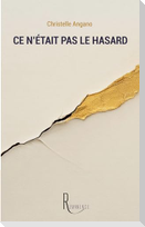 Ce n'était pas le hasard