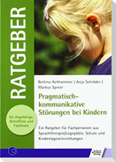 Pragmatisch-kommunikative Störungen bei Kindern