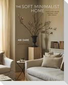The Soft Minimalist Home