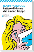 Lettere di donne che amano troppo