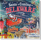 Santa Is Coming to Delaware