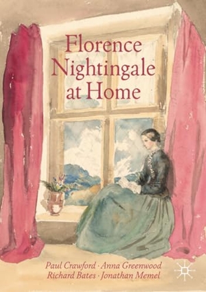 Crawford, Paul / Memel, Jonathan et al. Florence Nightingale at Home. Springer International Publishing, 2020.