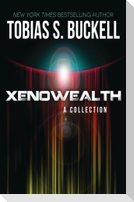 Xenowealth: A Collection