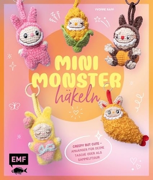 Rapp, Yvonne. Schlüsselanhänger häkeln: Mini-Monster für Labubu-Fans - Creepy but cute: Amigurumi-Bagcharms für deine Tasche oder als Sammelfigur. Edition Michael Fischer, 2026.