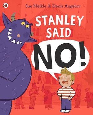 Meikle, Sue. Stanley Said No. Penguin Books Ltd (UK), 2026.