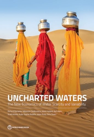 Damania, Richard / Desbureaux, Sébastien et al. Uncharted Waters - The New Economics of Water Scarcity and Variability. World Bank Publications, 2017.