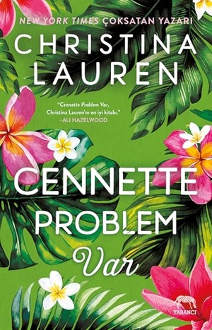 Lauren, Christina. Cennette Problem Var. Yabanci Yayinlari, 2025.