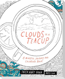 Clouds in a Teacup